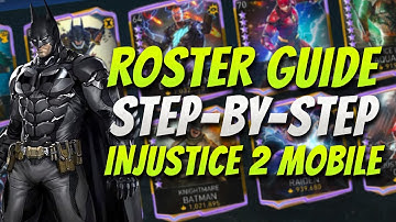 How to build your Roster | Step by Step Roster Guide | Injustice 2 Mobile