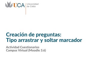 Cuestionarios Moodle 3.6. Creación de preguntas. Tipo arrastrar y soltar marcador