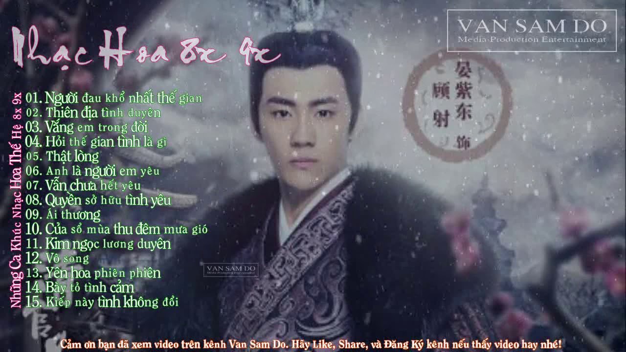 Những Ca Khúc Nhạc Hoa Thế Hệ 8x 9x Đời Đầu Rất Nghiện P4 || Kiếp này tình không đổi