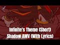Sonic the hedgehog shadow amv  infinites theme with lyrics