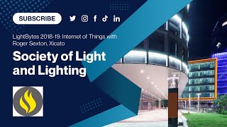 SLL LightBytes 2018-19: Internet of Things with Roger Sexton, Xicato screenshot 1