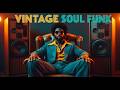 🚀 Ultimate Vintage Soul Funk Mix 2026 🔥 Deep Rare Groove &amp; Old School 70s Funk Vibes