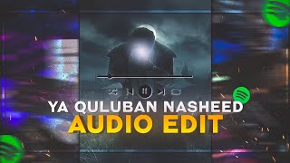 Ya Quluban - Nasheed  Edit 🤍✨ | 4y4xn Resimi