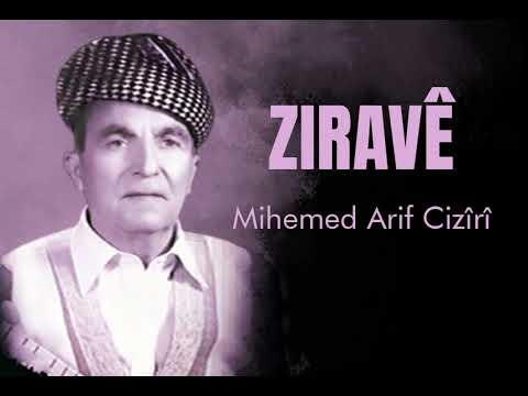 Mihemed Arif Cizîrî   Ziravê