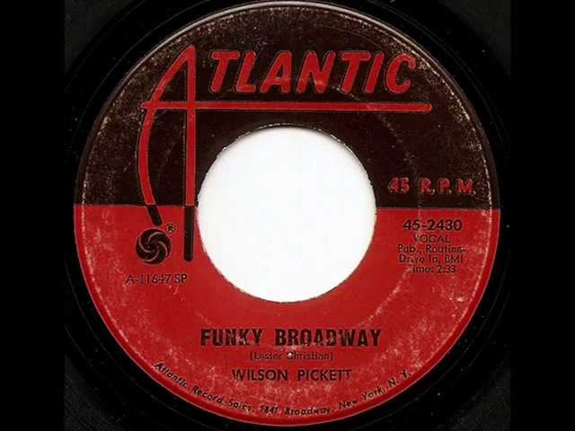 Wilson Pickett - Funky Broadway