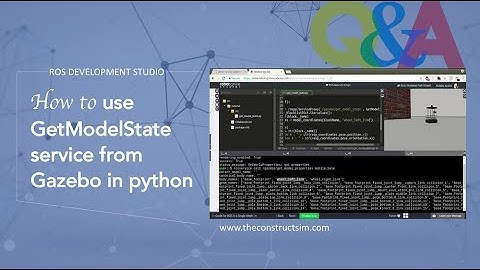 [ROS Q&A] 056 - How to use GetModelState service from Gazebo in python