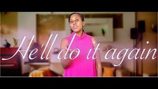 He will do it again - Cover by Gloria N
