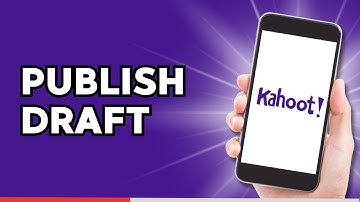 How To Publish A Draft Kahoot