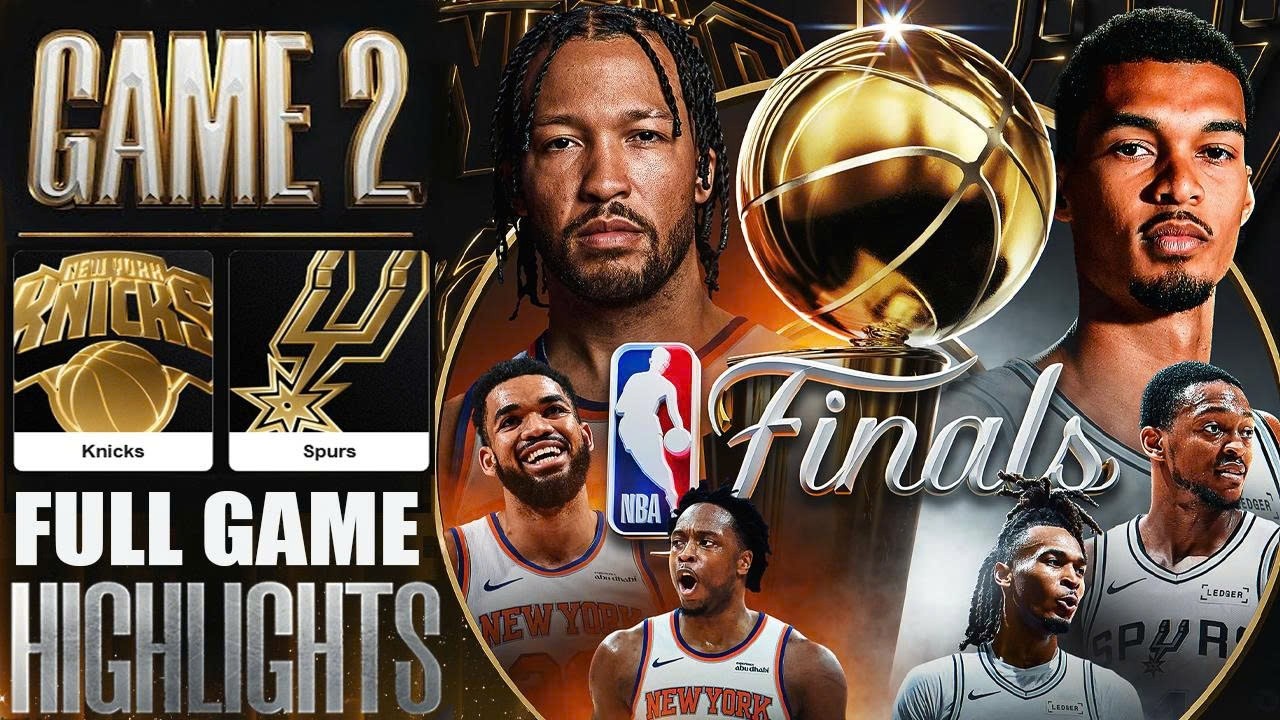 New York Knicks Vs San Antonio Spurs Full Game 2 Highlights - June 4,2026 | NBA - FINALS