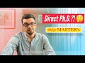 Direct entry to Ph.D. degree | Bachelor's to Ph.D admission