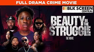 Beauty in the Struggle