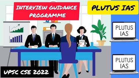 PLUTUS IAS :- New Interview Guidance Programme