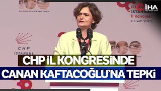 Chp İl Başkanı Canan Kaftancıoğlu Kongrede Yuhalandı