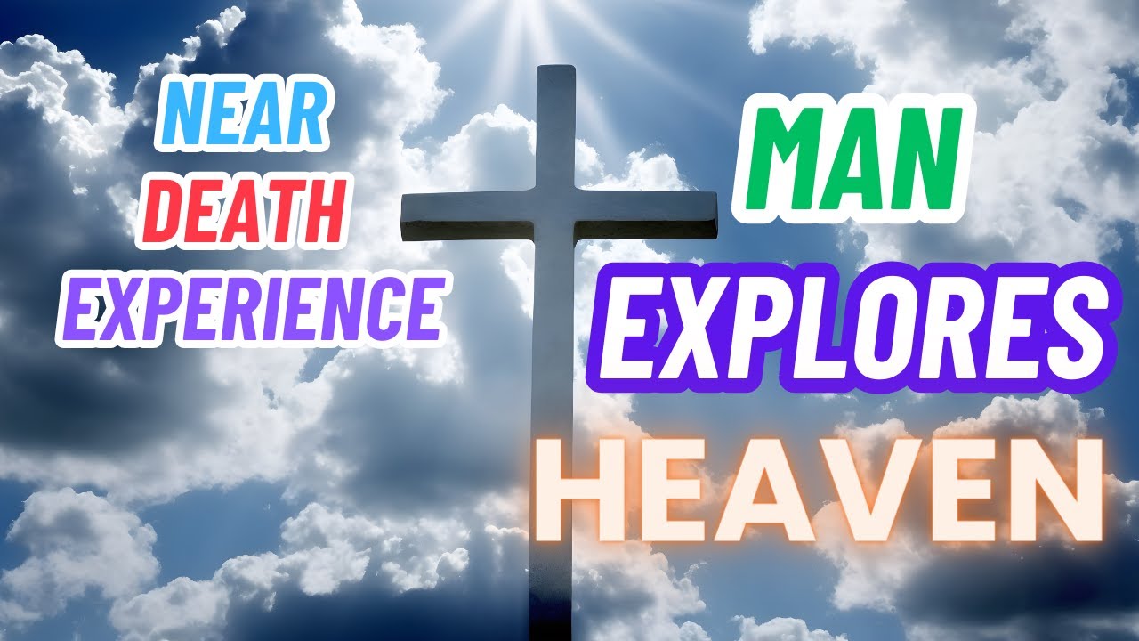 Man Dies & Explores Heaven | Near Death Experience | NDE - YouTube