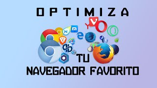 Optimiza Internet, #Firefox, #Chrome, #Brave, #Opera, #Vivaldi #Edge Y Muchos Mas.