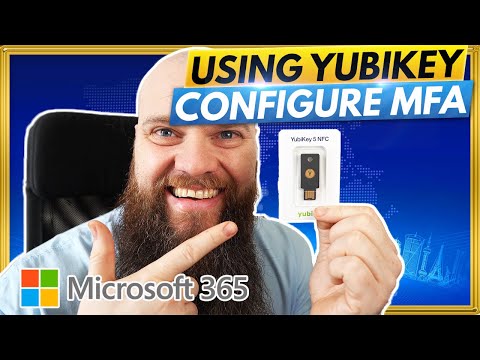 Configure MFA on Microsoft 365 with a Yubikey