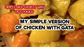NASA PANCHAM ANG MASARAP 🤭😊|| EASY COOKING RECIPE || CHICKEN NA MAY GATA #simple #cooking #vlog by Myline D. Channel 165 views 1 month ago 5 minutes, 47 seconds