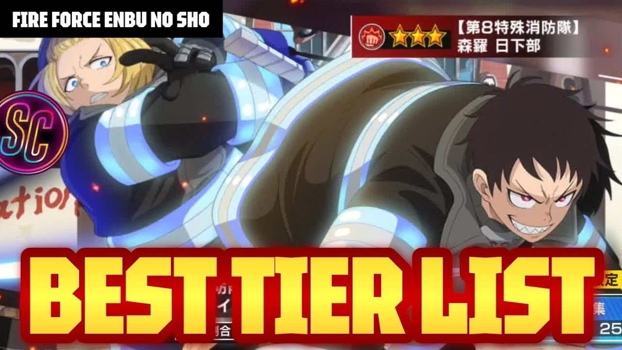 FIRE FORCE BEST TIER LIST & HOW TO REROLL 