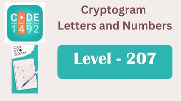 Cryptogram Level 207 | Cryptogram Letters and Numbers Answers