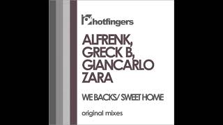 Alfrenk, Greck B, Giancarlo Zara - Sweet Home (Original Mix)