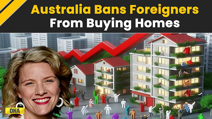 Australia Imposes 2-Year Ban On Foreigners Buying Existing Homes In The Country, Ahead Of Polls