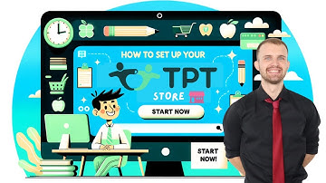 How to Set Up Your TPT Store in 2024: A Complete Guide