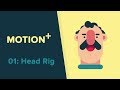 Motion+ - 01: Simple Head Rig by using Joystick 'n Sliders Tutorial  - After Effects