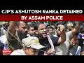 Assam News | Assam Police Detain CJP's Ashutosh Ranka Ahead Of Guwahati Meet
