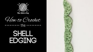 How to Crochet the Shell Edging Stitch