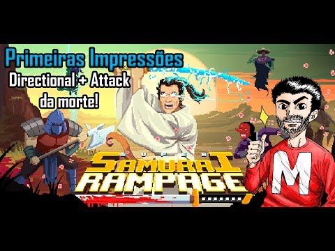 Primeiras Impressões: Super Samurai Rampage - Directional + Attack da morte!