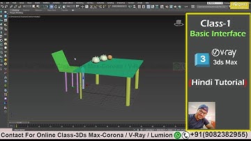 Class-1, 3ds max and Vray - basic interface, Hindi Tutorial