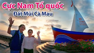 Check-in ở Đất Mũi Cà Mau - Điểm Cực Nam của Tổ quốc - 415 Km chạy xe 12 tiếng