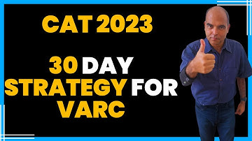 CAT 2024: How to Ace VARC in CAT in 30 Days (Arun Sharma