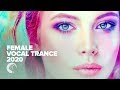 FEMALE VOCAL TRANCE 2020 [FULL ALBUM - OUT NOW]