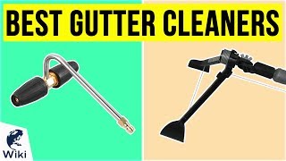 10 Best Gutter Cleaners 2020