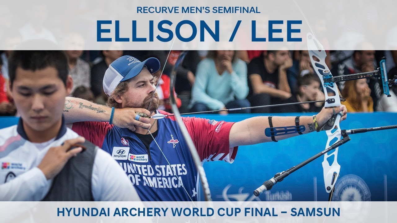 Brady Ellison v Lee Woo Seok – recurve men’s semifinal | Samsun 2018