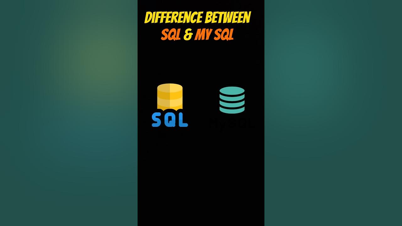 Different between SQL and MYSQL | SQL vs MySQL - YouTube