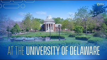 Ideas create the future at the University of Delaware