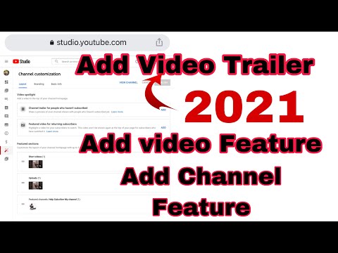 How to Add Video Trailer, Video Feature, Channel Feature in YouTube Setting 2021