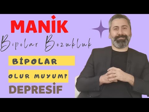 BİPOLAR OLUR MUYUM? BİPOLAR BOZUKLUK NEDİR?