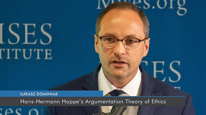 Hans-Hermann Hoppes Argumentation Theory of Ethics...