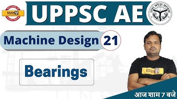 UPPSC AE || Machine Design || By Dharmveer Sir|| Class 21 || Bearings