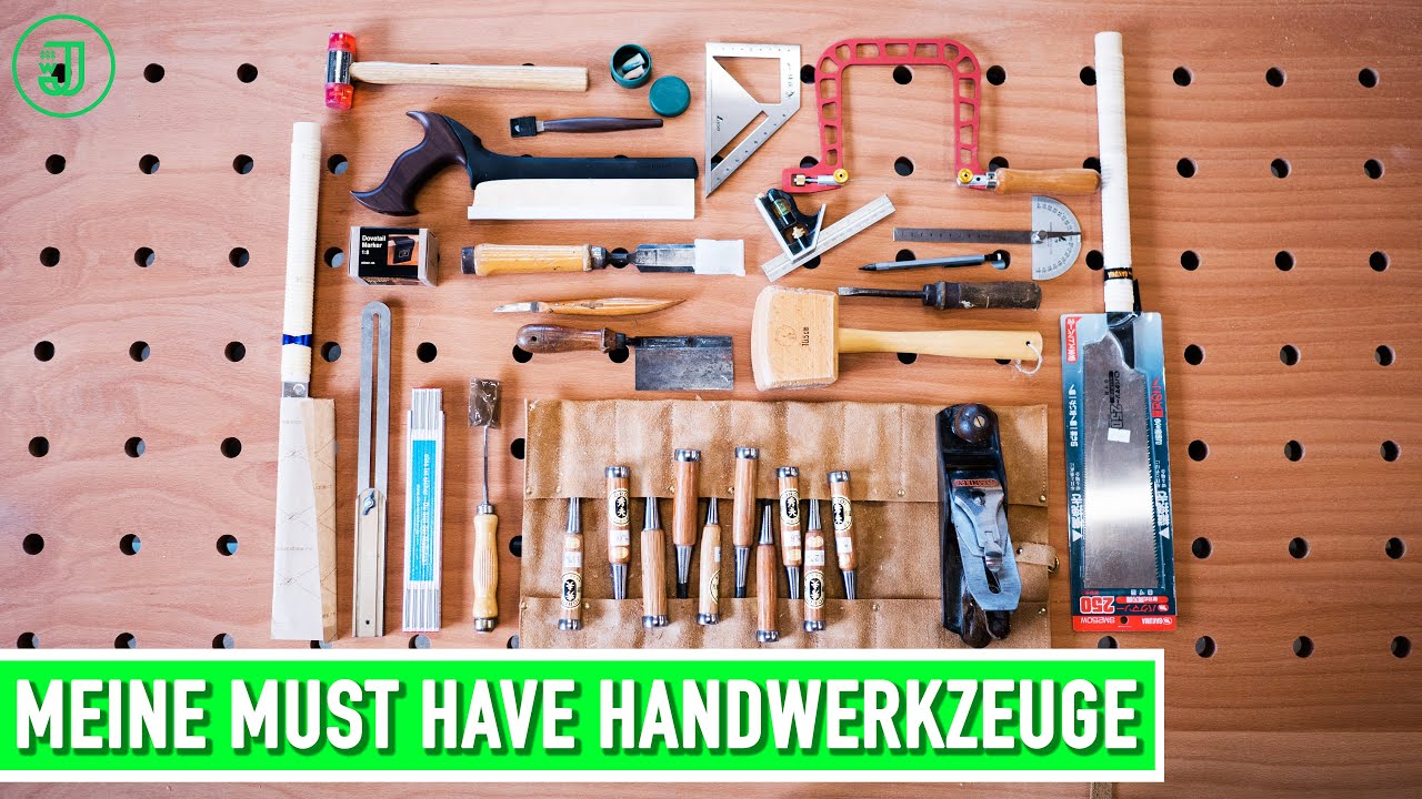 Meine MUST HAVE Handwerkzeuge, Tipps vom Tischlermeister