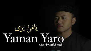 YAMAN YARO By Saiful Rizal | SHOLAWAT COVER 2021