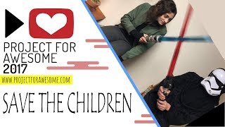 Project for Awesome 2017 Save the Children