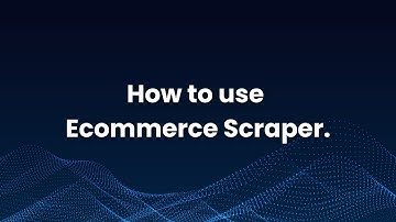 How to use Ecommerce Scraper?