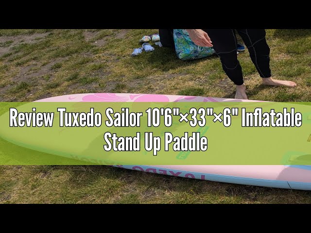 Tuxedo Sailor Inflatable Stand Up Paddle Board - 10'6" SUP With Full Accessories Kit - View #12