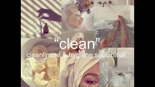 “clean” smell good, look clean, hygiene subliminal