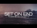 Set On End - Album Sampler