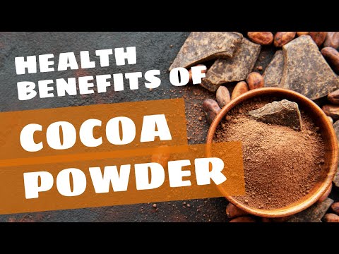 Health benefits of Cocoa Powder: Why you should have COCOA